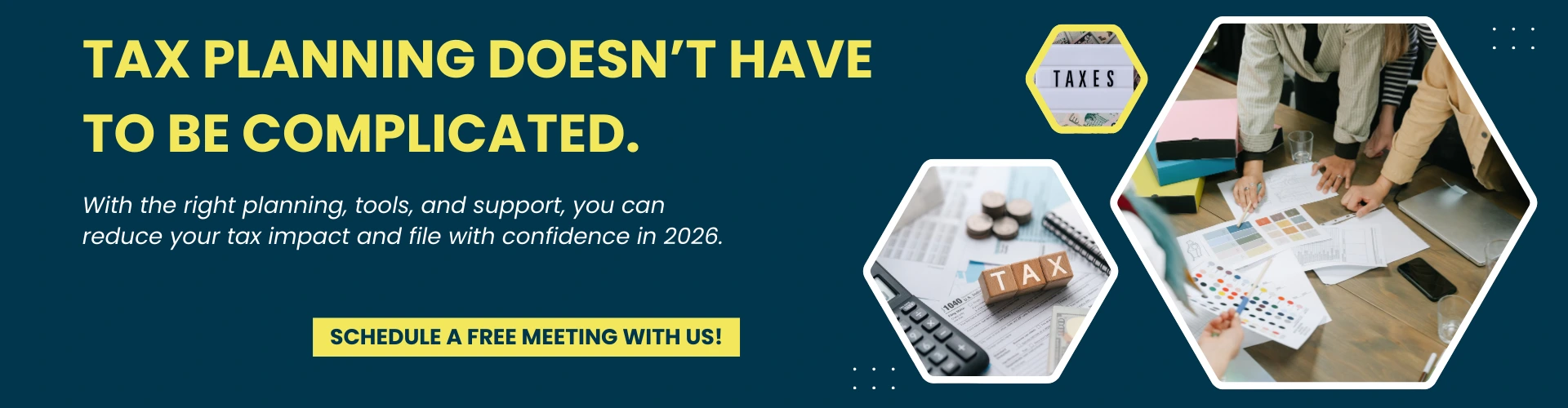 Tax planning doesn’t have to be complicated